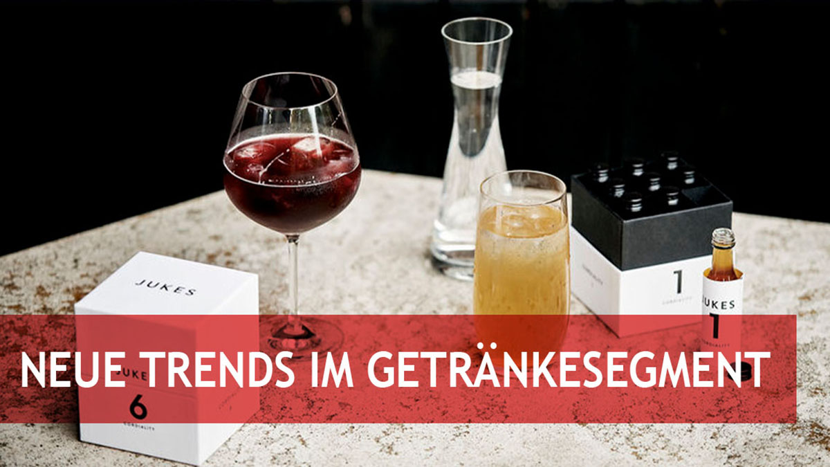 Neue Trends im Getränkesegment: Von alkoholfrei bis ökologisch verpackt Neue Trends im Getränkesegment: Von alkoholfrei bis ökologisch verpackt